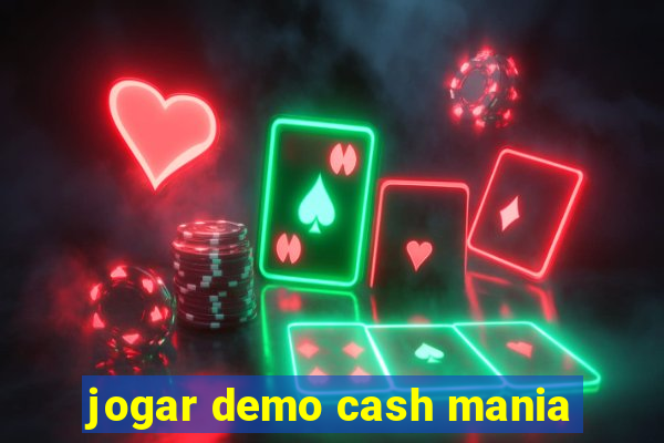 jogar demo cash mania